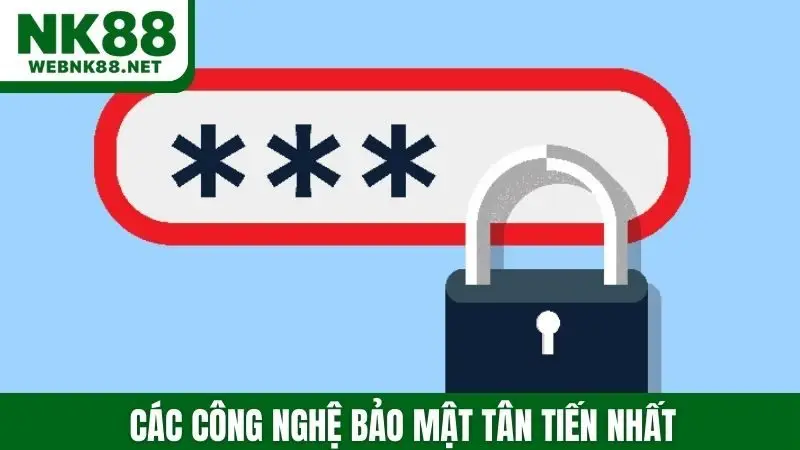 Các công nghệ bảo mật tân tiến nhất