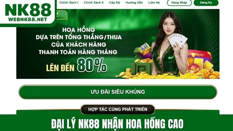 Đại lý NK88 nhận hoa hồng cao