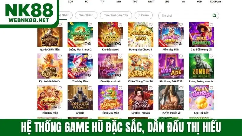Hệ thống game hũ đặc sắc, dẫn đầu thị hiếu