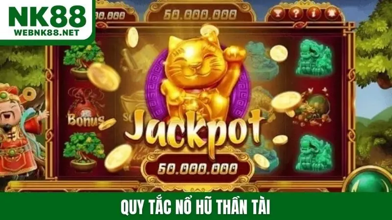 quy tắc nổ hũ thần tài