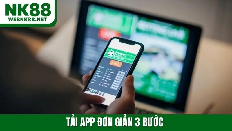 tải app đơn giản 3 bước