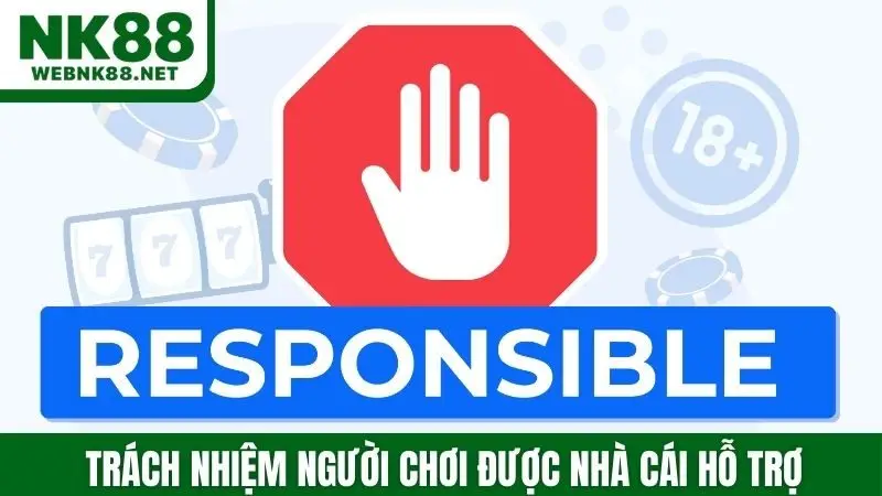 Trách nhiệm người chơi được nhà cái hỗ trợ